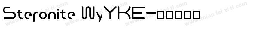 Steronite WyYKE字体转换